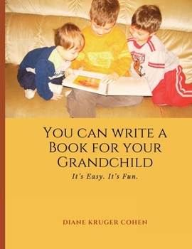 You Can Write a Book for Your Grandchild