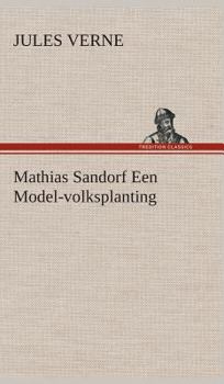 Mathias Sandorf, Vol. 2: The Captives of Antekirtta - Book  of the Mathias Sandorf 5-vol edition