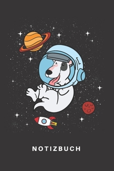 Notizbuch: Notizbuch | Notizheft | Schreibbuch |  110 Seiten | Karo | Kariert | Karos | DIN A5 | Hund | Hunde | Hundehalter | Hundebesitzer | Welpe | ... Galaxie | Weltall | Planeten (German Edition)