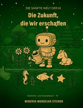 Die Zukunft, die wir gestalten: Die Kunst der Möglichkeiten (German Edition)