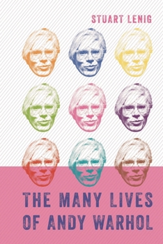 Hardcover The Many Lives of Andy Warhol Book