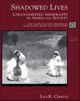 Paperback Shadowed Lives: Undocumented Immigrants in American Society Book