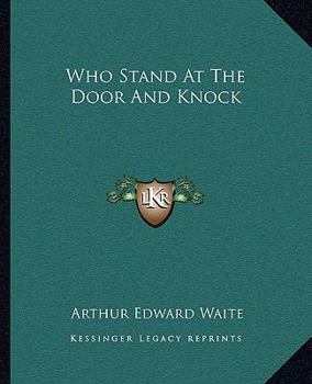 Who Stand At The Door And Knock
