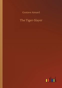 Paperback The Tiger-Slayer Book