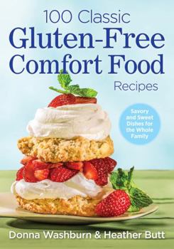 Paperback 100 Classic Gluten-Free Comfort Food Recipes Book