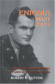 Hardcover Enigma in Many Keys: The Life and Letters of a WWII Intelligence Officer Book