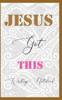 Paperback Jesus Got This Writing Notebook Book