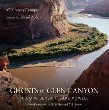 Paperback Ghosts of Glen Canyon: History Beneath Lake Powell Book