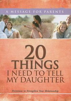 Paperback 20 Things I Need to Tell My Daughter Book