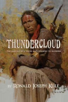 Paperback Thundercloud: (The Oddities of a Young Man's Journey to Manhood) Book