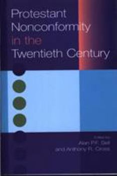 Paperback Protestant Nonconformity in the Twentieth Century Book