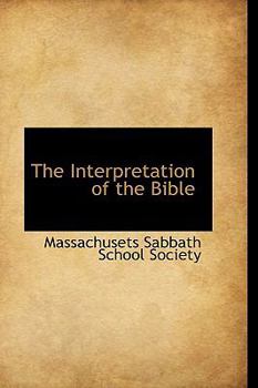 Paperback The Interpretation of the Bible Book