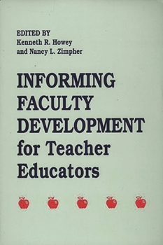 Hardcover Informing Faculty Development for Teacher Educators Book