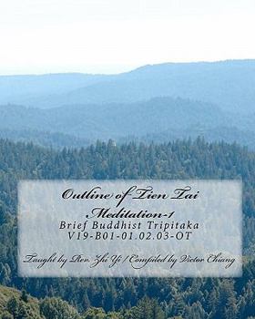 Paperback Outline of Tien Tai Meditation-1: Brief Buddhist Tripitaka / V19-B01-01.02.03-OT [Chinese] Book