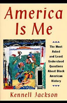 Paperback America Is Me: Most Asked and Least Understood Questions about Black American History, the Book