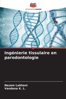 Paperback Ingénierie tissulaire en parodontologie [French] Book