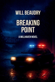 Paperback Breaking Point: A Millhaven Novel: A Millhaven Novel Book