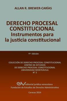 Paperback DERECHO PROCESAL CONSTITUCIONAL. Instrumentos para la Justicia Constitucional [Spanish] Book