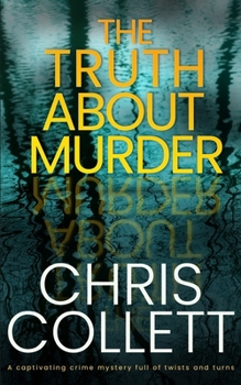 Paperback THE TRUTH ABOUT MURDER a captivating crime mystery full of twists and turns Book