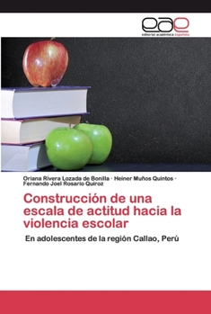 Paperback Construcción de una escala de actitud hacia la violencia escolar [Spanish] Book