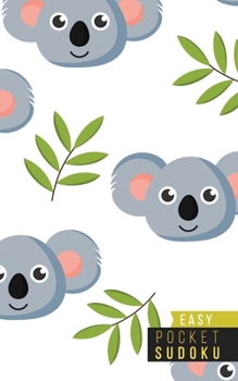 Pocket Sudoku Easy: 480 Easy Sudoku Puzzles with Solutions - Pocket Sudoku Puzzle Books - Large Print Sudoku Puzzle Books For Adults - Sudoku For Seniors - Travel Size - Koalas