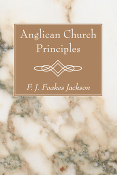 Paperback Anglican Church Principles Book
