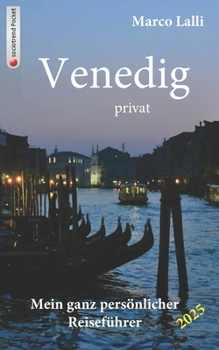 Paperback Venedig privat: Mein ganz persönlicher Reiseführer [German] Book