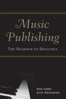 Paperback Music Publishing: The Roadmap to Royalties Book