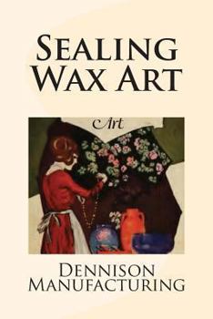 Paperback Sealing Wax Art Book