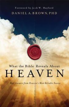 Paperback What the Bible Reveals About Heaven Book
