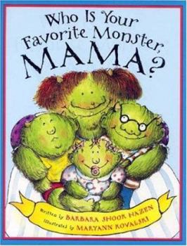 Hardcover Who Is Your Favorite Monster, Mama? Book