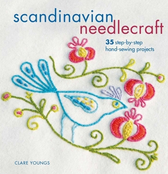 Paperback Scandinavian Needlecraft: 35 Step-By-Step Hand-Sewing Projects Book