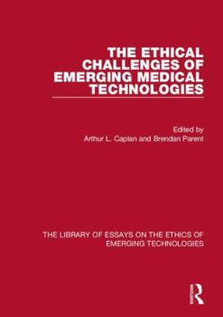 Hardcover The Ethical Challenges of Emerging Medical Technologies Book