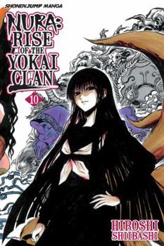  10 - Book #10 of the Nura: Rise of the Yokai Clan