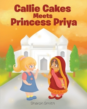 Paperback Callie Cakes Meets Princess Priya Book