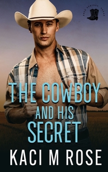 Paperback The Cowboy and His Secret Book