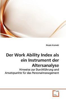 Paperback Der Work Ability Index als ein Instrument der Altersanalyse [German] Book