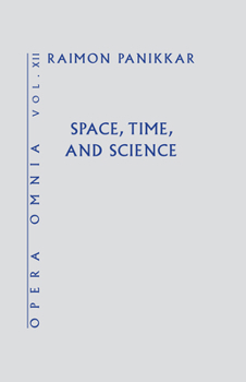 Hardcover Space, Time, and Science (Opera Omnia) Vol XII Book