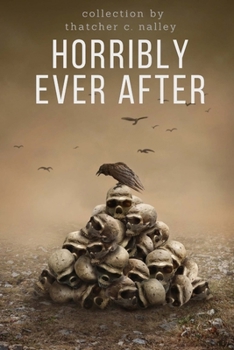Paperback Horribly Ever After Book