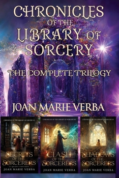 Chronicles of the Library of Sorcery: The Complete Trilogy