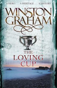 Paperback The Loving Cup: A Novel of Cornwall 1813-1815 Book