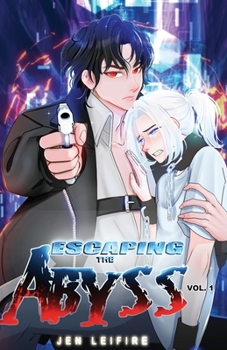 Paperback Escaping the Abyss: A BL Mystery Thriller - Vol. 1 Book