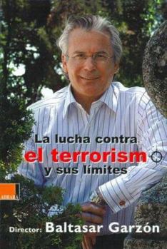 Hardcover Lucha Contra El Terrorismo y Sus Limites Book