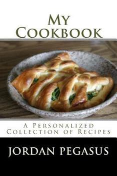 Paperback My Cookbook: A Personalized Collection of Recipes Book