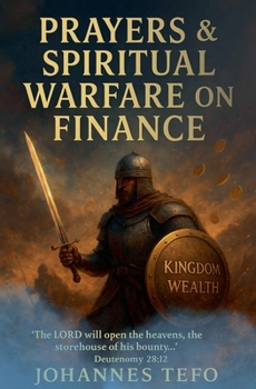 Paperback Prayers And Spiritual Warfare On Finance Book
