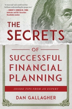 Paperback The Secrets of Successful Financial Planning: Inside Tips from an Expert Book