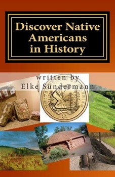 Paperback Discover Native Americans in History: Big Picture and Key Facts Book