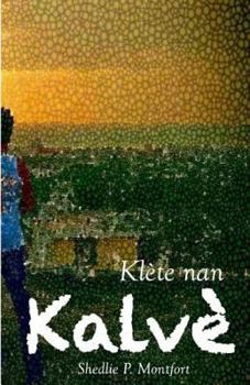 Paperback Klète Nan Kalvè [Haitian French Creole] Book