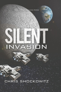 Paperback Silent Invasion: The Zalthuras Series Book 1 Book