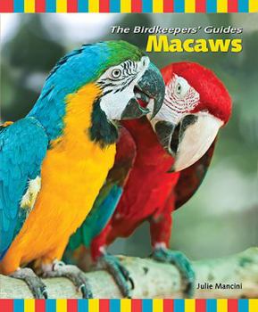 Macaws - Book  of the Birdkeeper's Guides